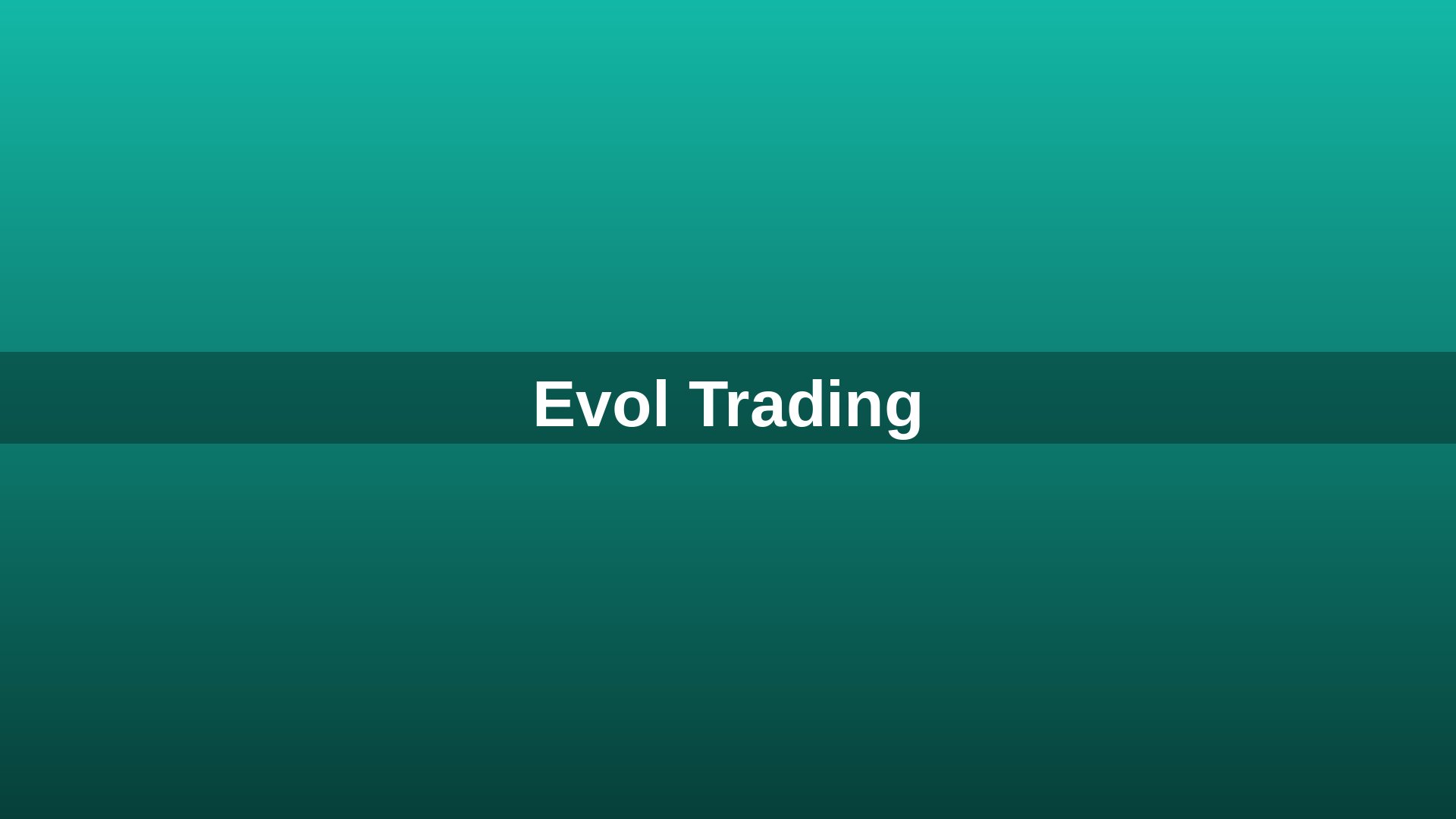 Evol Trading team